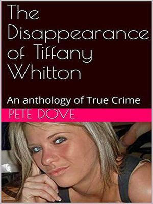 cover image of The Disappearance of Tiffany Whitton